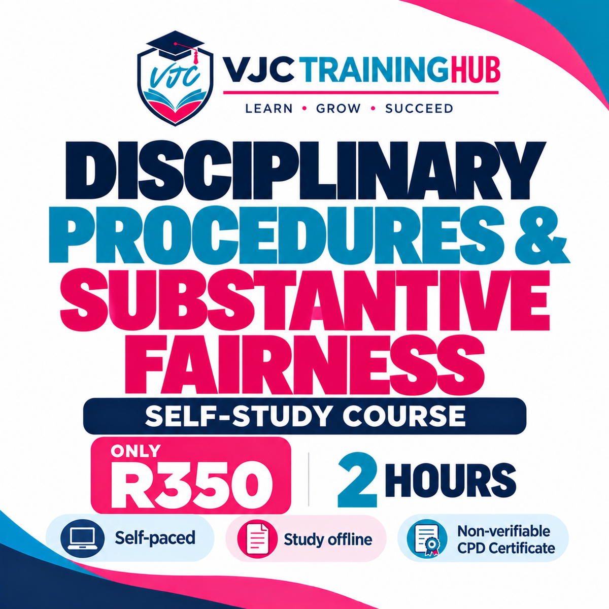 Disciplinary Procedures & Substantive Fairness Self-Study Course – Van ...